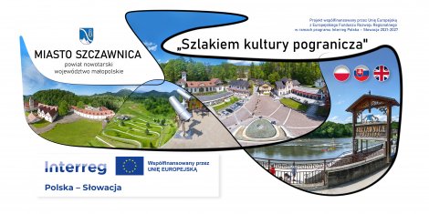 MIASTO SZCZAWNICA - „Szlakiem kultury pogranicza